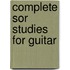 Complete Sor Studies For Guitar