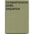 Comprehension Skills:  Sequence
