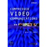 Compressed Video Communications door Abdul H. Sadka