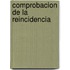 Comprobacion De La Reincidencia