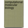 Computational Molecular Biology by Rolf Backofen