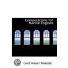 Computations For Marine Engines door Cecil Hobart Peabody