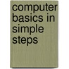 Computer Basics In Simple Steps door Joli Ballew