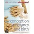 Conception, Pregnancy And Birth