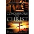 Conquerors For Christ, Volume 4