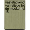 Vastelaovend van Eijsde tot de Mookerhei 15