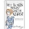 Nu is het mijn beurt om te klagen