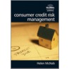 Consumer Credit Risk Management by Peter Taylor