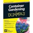 Container Gardening for Dummies