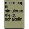 Micro-cap iii simuleren elektr. schakelin