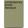 Contemporary British Literature door Edith Rickert John Matthews Manly