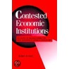 Contested Economic Institutions door Torben Iversen