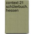 Context 21 Schülerbuch. Hessen