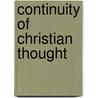 Continuity of Christian Thought by Alexander Viets Griswold Allen