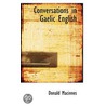 Conversations In Gaelic English door Donald Macinnes