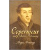 Copernicus And Modern Astronomy door Angus Armitage
