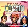 Cosmo Hill. Der Supernaturalist by Eoin Colfer