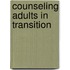 Counseling Adults In Transition