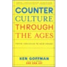Counterculture Through the Ages by R.U. Sirius