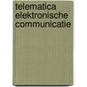 Telematica elektronische communicatie