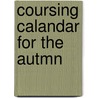 Coursing Calandar for the Autmn door Stoneberge