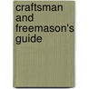 Craftsman and Freemason's Guide by Cornelius Moore