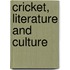 Cricket, Literature And Culture