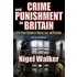 Crime And Punishment In Britain