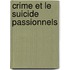 Crime Et Le Suicide Passionnels
