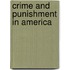 Crime and Punishment in America