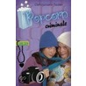 Criminale 04. Popcorn criminale door Christamaria Fiedler