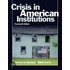 Crisis in American Institutions