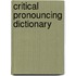 Critical Pronouncing Dictionary