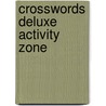 Crosswords Deluxe Activity Zone by Joan Hoffman