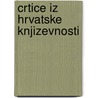 Crtice Iz Hrvatske Knjizevnosti door Ivan Broz