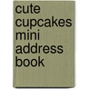 Cute Cupcakes Mini Address Book by Small