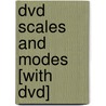 Dvd Scales And Modes [with Dvd] door Mueller Mike