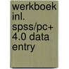 Werkboek inl. spss/pc+ 4.0 data entry