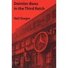 Daimler-Benz in the Third Reich door Neil Gregor