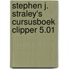 Stephen J. Straley's cursusboek Clipper 5.01