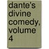 Dante's Divine Comedy, Volume 4