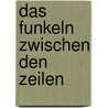 Das Funkeln zwischen den Zeilen by Anna Davis