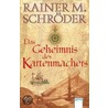 Das Geheimnis des Kartenmachers door Rainer Maria Schröder