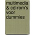 Multimedia & CD-ROM's voor dummies