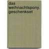 Das Weihnachtspony. Geschenkset by Kai Haferkamp