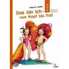 Das bin ich - von Kopf bis Fuß door Dagmar Geisler