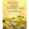 Das erste Licht des neuen Tages door Willi Fährmann