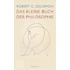 Das kleine Buch der Philosophie