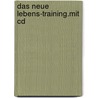 Das Neue Lebens-training.mit Cd by Josef Kirschner