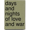 Days And Nights Of Love And War by Sandra Cisneros